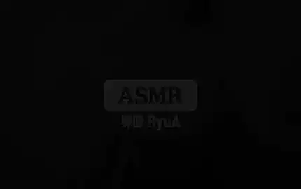 【RyuA阿玉】No talking Mouth Sound – 류아의 노토킹 입소리 ? (31-19)-助眠音声网